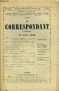 LE CORRESPONDANT TOME 275 N° 1575 - I.LE FÉDÉRALISME RHÉNAN. — avec une carte deL’ALLEMAGNE EN TREIZE ÉTATS CONFÉDÉRÉS. JACQUES MAUPAS.II.DANS LES ...