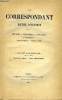 LE CORRESPONDANT TOME 106 A 109 EN 4 VOLUMES. COLLECTIF