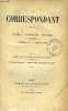LE CORRESPONDANT TOME 146 A 149 EN 4 VOLUMES. COLLECTIF