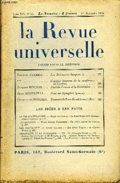 LA REVUE UNIVERSELLE TOME 19 N°15 - Francis JAMMES. Les Robinsons basques. I. ***. L’aspect inconnu de la conférence de Londres. Jacques ROUJON. ...