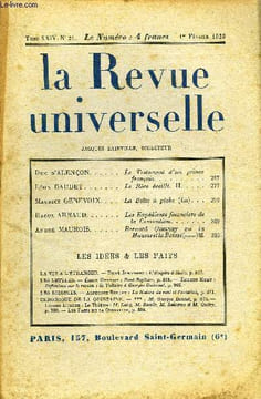 LA REVUE UNIVERSELLE TOME 24 N°21 - Duc d’ALENÇON. Le Testament d'un prince français. Léon DAUDET. Le Rêve éveillé. II. Maurice GENEVOIX. La Boîte à ...