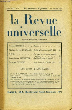 LA REVUE UNIVERSELLE TOME 30 N°7 - André MAUROIS. Rouen. Jérôme et Jean THARAUD.Petite Histoire des Juifs. III.XXX. Ce que sera notre armée ...