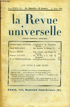 LA REVUE UNIVERSELLE TOME 37 N°1 - Général Serge SAVITCH.L'Abdication de l'empereur Nicolas. René BENJAMIN. Les Augures de Genève. II. .Marcel BRION. ...