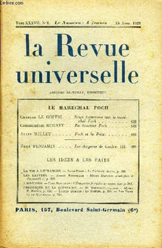 LA REVUE UNIVERSELLE TOME 37 N°2 - LE MARECHAL FOCHCharles LE GOFFIC. Deux Entretiens avec le maréchal Foch. Commandant BUGNET. En écoutant Foch. ...