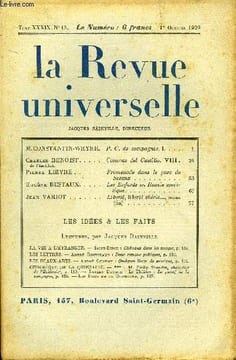 LA REVUE UNIVERSELLE TOME 39 N°13 - M. CONSTANTIN-WEYER. P. C. de compagnie. I. Charles BENOIST de l’Institut. Canovas del Castillo. VIII.Pierre ...