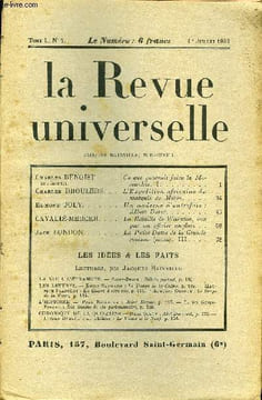 LA REVUE UNIVERSELLE TOME 50 N°7 - Charles BENOIST de l’Institut. Ce que pourrait faire la Monarchie. I. Charles DROULERS. L'Expédition africaine du ...