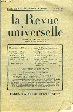 LA REVUE UNIVERSELLE TOME 73 N°5 - Marie de ROUX. Louis XIV et les frontières de la France. René BENJAMIN de l’Académie Goncourt. Chronique d'un temps ...