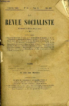 LA REVUE SOCIALISTE TOME 9 N° 53 - L'Éducatrice de l'avenir, G. Frangoun. — Le Socialisme en Espagne, B. Malon. -Contribution à l'histoire de la ...