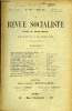LA REVUE SOCIALISTE TOME 20 N° 117 - Anniversaire de la mort de Benoît Malon — ***.Lettres socialistes (I. Aux Étudiants) — Georges Renard.Les ...