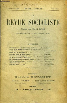 LA REVUE SOCIALISTE TOME 29 N° 172 - La Banqueroute de la Philosophie des Races — C. Bougle.Essais sur la Monnaie, le Crédit et les Banques (suite) — ...