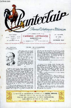 CHANTECLAIR N° 249 - JUGES D'AUTREFOIS PAR HENRY BORDEAUX, LE PROFESSEUR AGREGE CAMILLE LIAN, LE SPECTRE DE LA ROSE PAR THEOPHILE GAUTIER, UN SEJOUR ...