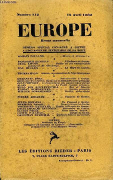 EUROPE REVUE MENSUELLE N° 112 - ROMAIN ROLLAND. « Meurs et deviens ! ».FRIEDRICH GUNDOLF .. L’Enfance de Goethe.PAUL AMANN. Goethe et les ...
