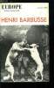 EUROPE REVUE MENSUELLE N° 477 - Henri Barbusse - Henri Barbusse par Pierre Paraf, Vers inédits de l'Enfer par Henri Barbusse, Le feu par Jacques ...