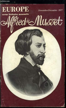 EUROPE REVUE MENSUELLE N° 583-584 - Alfred de Musset, Musset précurseur par Philippe Soupault, Psychopathologie de Musset par Gérard Milhaud, Musset a ...