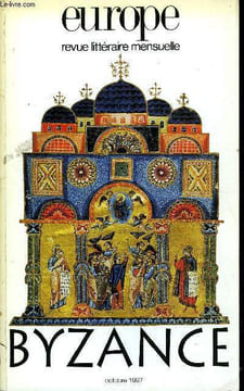 EUROPE REVUE MENSUELLE N° 822 - BYZANCEAndré GUILLOU:Byzance.Cyril MANGO:Constantinople, ville romaine,ville byzantine.Angeliki E. LAIOU:La famille à ...