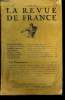 LA REVUE DE FRANCE 3e ANNEE N°9 - ROLAND DORGELÈS.. Le Réveil des Morts (4e partie).G. DE SAINT QUENTIN... La Criée de notre Aviation commerciale.. ...