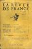LA REVUE DE FRANCE 6e ANNEE N°14 - MARCEL PREVOST de l'Académie française. Roland Dorgelés...ROLAND DORGELÈS.. Partir. (1re partie) .Ctesse DE ...