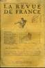 LA REVUE DE FRANCE 6e ANNEE N°19 - ANDRÉ BILLY / MOÏSE TWERSKY. Le fléeau du Savoir (1re partie).MAURICE DE FLEURY de l'Académie de Médecine. La ...