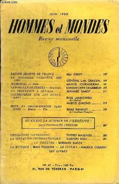 LA REVUE HOMMES ET MONDES N° 47 - SAINTE JEANNE DE FRANCE. Mgr GILLET..LA NOUVELLE CONQUÊTE DES AIRS.. GÉNÉRAL L.-M. CHASSIN.MÉMORIAL — Suite. MARCEL ...