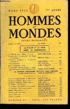 LA REVUE HOMMES ET MONDES N° 68 - Paroles aux élites. Mgr. FELTIN| LE PLAISIR ET LA PEUR. | HENRY DE MONTHERLANT.La Ville de Joie Roman - 2e partie. . ...