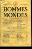 "LA REVUE HOMMES ET MONDES N° 69 - En relisant ""Les Contemplations"". LEO LARGUIER..de l'Académie GoncourtLa Ville de joie - Roman - 3e partie. SERGE ...