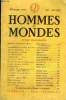 LA REVUE HOMMES ET MONDES N° 79 - Recherche d'une parenté (Récit). EMILE HENRIOT ...de l'Académie FrançaiseL'existentialisme au Collège de France. ...