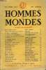 "LA REVUE HOMMES ET MONDES N° 99 - Vers un Sahara moderne.. LOUIS ARMAND..Lettres inédites à la bien-aimée athénienne. GOBINEAULe ""Métier"" ...