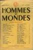 LA REVUE HOMMES ET MONDES N° 109 - Carnet XXV. HENRY DE MONTHERLANTBonne chance. Monsieur le Résident! .ANDRÉ JOUHAUD.L'Ange et la Bête (roman). ...