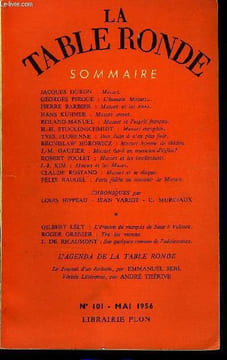 LA TABLE RONDE N° 101 - JACQUES DURON : Mozart.GEORGES PIROUÉ : L'humain Mozart...PIERRE BARBIER : Mozart et les siens.HANS KÜHNER : Mozart ...