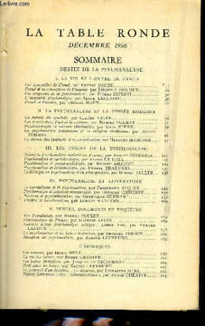 LA TABLE RONDE N° 108 - DESTIN DE LA PSYCHANALYSEI. LA VIE ET L'ŒUVRE DE FREUDLes fiançailles de Freud, par Ernest JONES.Freud et sa conception de ...