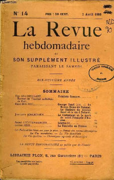 LA REVUE HEBDOMADAIRE ET SON SUPPLEMENT ILLUSTRE L'INSTANTANE TOME IV N°14 -Mgr BAUDRILLART Recteur de l’Institut catholique de Paris. Frédéric ...