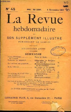 LA REVUE HEBDOMADAIRE ET SON SUPPLEMENT ILLUSTRE L'INSTANTANE TOME XI N°46 - Henri CORDIER de l'Institut. Peary et Gook. Professeur Ed. BRANLY. ...