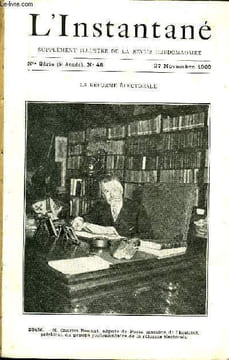 LA REVUE HEBDOMADAIRE ET SON SUPPLEMENT ILLUSTRE L'INSTANTANE TOME XI N°48 - Le déficit de 1910 par René Stourm, les dernières heures du drapeau blanc ...