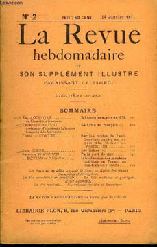 LA REVUE HEBDOMADAIRE ET SON SUPPLEMENT ILLUSTRE L'INSTANTANE TOME I N°2 - Émile OLLIVÏER de l’Académie française. L’Armée française en 1870.Ferdinand ...