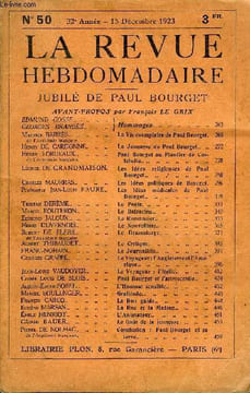 LA REVUE HEBDOMADAIRE ET SON SUPPLEMENT ILLUSTRE L'INSTANTANE TOME XII N°50 - EDMUND GOSSE / GEORGES BRANDES. Hommages.Maurice BARRÉS de l’Académie ...