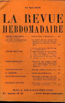LA REVUE HEBDOMADAIRE TOME V N°21 - HENRY BORDEAUX de l’Académie française. Jeanne d’Arc à Domrémy.ANDRÉ DOUBROVSKY Ancien procureur soviétique.. La ...