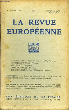 LA REVUE EUROPEENNE TOME II N°12 - CLAUDE ANET : Petits tableaux de la Vie Persane. BLAISE CENDRARS : Poésies.GIL ROBIN : Complexes.MARCEL RAVAL : ...