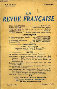 LA REVUE FRANCAISE 27e ANNEE N°2 -JULES SUPERVIELLE . La Beüe au bois.HENRY GHEON. Promenades avec Mozart.P. DE LA TOUR DU PIN . Poèmes.MICHEL ...
