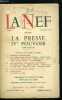 LA NEF 7e ANNEE N° 67-68 - La presse, IVe pouvoir (1944-1950), Une seule révolution ? La presse, Presse et information, Les problèmes techniques de la ...