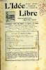L'IDEE LIBRE 46e ANNEE N°8 - Il y a. cinquante ans, par André Lorulot Pour ou contre la Vaccination, par le Docteur JacquesValois .Pensées Athéistes . ...