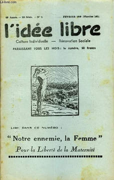 L'IDEE LIBRE 48e ANNEE N°2 - Une interview de M. Khrouchtchev ..« Notre Ennemie, la Femme » L'arrêt de mort de Jésus Christ Un mouvement prolétarien ...