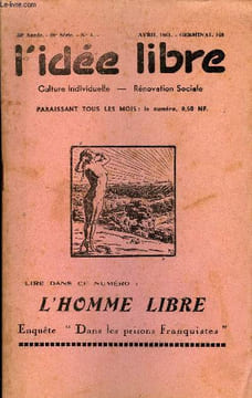 L'IDEE LIBRE 50e ANNEE N°4 - Notre Œuvre, vué par Maurice Dommanget..L’Homme Libre, par Anna Franzolini La Bible devant la Critique Rationaliste, par ...