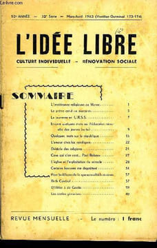 L'IDEE LIBRE 52e ANNEE N°3 - L'intolérance religieuse au Maroc* .Le prêtre est-il un mercanti.La jeunesse en U.R.S.S.Encore quelques mots sur ...