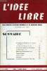 L'IDEE LIBRE 56e ANNEE N°34 - Les Témoins de Jéhovah par H. Perrodo Le Moyne .Le concile de Nicée par Guy Fau .Âu sujet de la question sur le ...