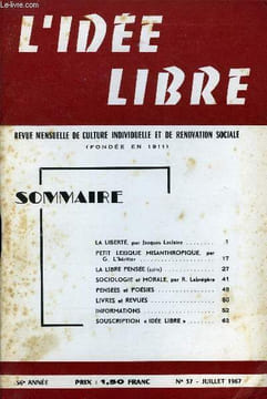L'IDEE LIBRE 56e ANNEE N°37 - LA LIBERTÉ, par Jacques Leclaire..PETIT LEXIQUE MISANTHROPIQUE, par G. L'héritier LA LIBRE PENSÉE (suite)..SOCIOLOGIE et ...