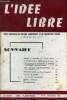 L'IDEE LIBRE 56E ANNEE N°39 - SAVOIR et CULTURE, par Claude MatrayLE SYMBOLE DE LA CROIX, par H.-F. MarcyL'ÉGLISE PEUT-ELLE RÉSISTER AU MONDE MODERNE ...