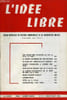 L'IDEE LIBRE 58e ANNEE N&deg;57 - LES CRIMES DES RELIGIONS, par Max de Percin de Seilh .LA LIBERT&Eacute; DE PENS&Eacute;E EST UNE M&Eacute;THODE.AU SUJET DE &laquo; SPARTACUS ET ...