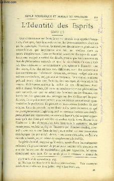 REVUE SCIENTIFIQUE ET MORALE DU SPIRITISME 14e ANNEE N°6 - De l’Identité des Esprits. Gabriel DelanneLe problème de l’ètre et de la destinée.. L. ...
