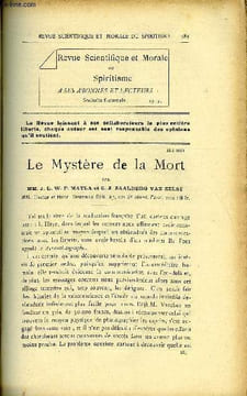 REVUE SCIENTIFIQUE ET MORALE DU SPIRITISME 17e ANNEE N°7 - Le Mystère de la Mort.. Gabriel DELANNE.L'Enfant brûlé. G. BÉRA. Comité d’études de ...