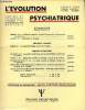 L'EVOLUTION PSYCHIATRIQUE FASCICULE IV - GRESSOT (M.) : Les illusions gagnées. (Dualité fonctionnelle et Processus de rationalisation.).NAYRAC (P.) : ...